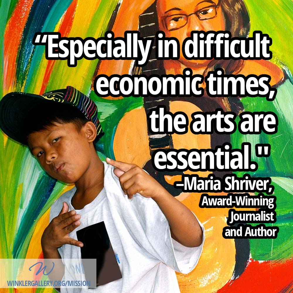 Maria Shriver Quote About Art In Economic Tough Times
